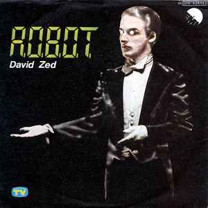 David Zed - R.O.B.O.T.