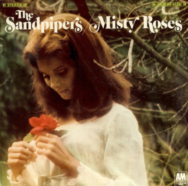 The Sandpipers – Misty Roses