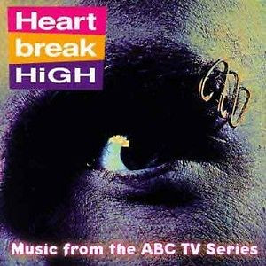 lataa albumi Various - Heartbreak High Music from the ABC TV Series