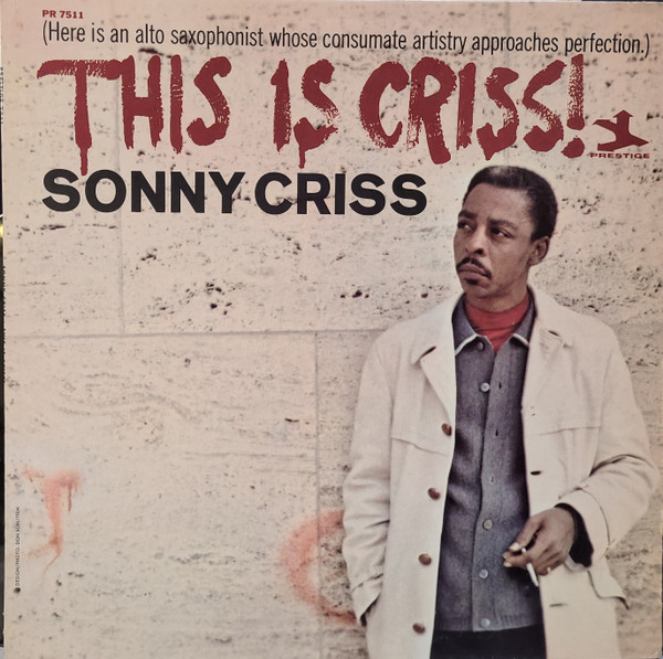 Sonny Criss - This Is Criss! | Releases | Discogs