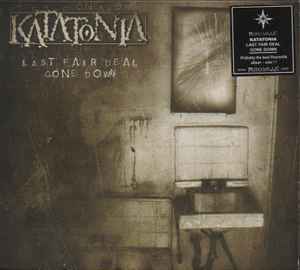 Last Fair Deal Gone Down - Katatonia