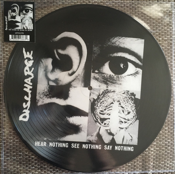 Discharge – Hear Nothing See Nothing Say Nothing (2017, Vinyl