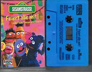 Sesamstrasse - Feiert Alle Mit! - Lieder Zum Tanzen Und Feiern album cover