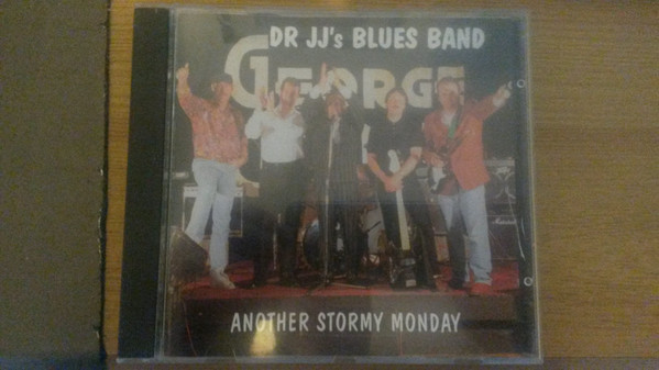 télécharger l'album Dr JJ's Blues Band - Another Stormy Monday