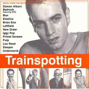 Various - Trainspotting (Music From The Motion Picture) album cover