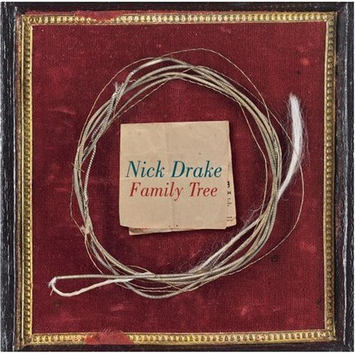 Nick Drake - Family Tree | Releases | Discogs