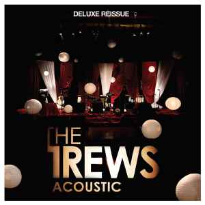 Acoustic: Friends & Total Strangers - The Trews