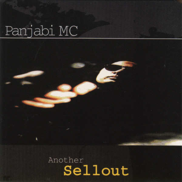 Panjabi MC – Another Sellout (1994, CD) - Discogs