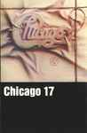 Cover of Chicago 17, 1984, Cassette