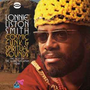 Lonnie Liston Smith – Cosmic Funk & Spiritual Sounds - The Best Of