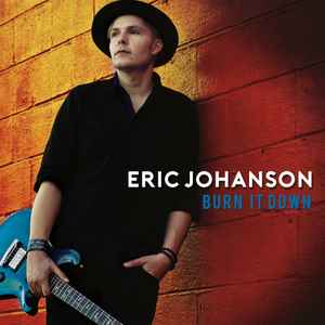 Eric Johanson - Burn It Down album cover