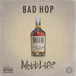 Bad Hop – Mobb Life (2017, CD) - Discogs
