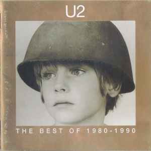 U2 - The Best Of 1980-1990 & B-Sides