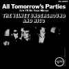 The Velvet Underground And Nico (3) - All Tomorrow's Parties 