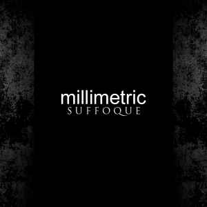 Millimetric - Suffoque album cover
