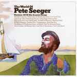Cover of The World Of Pete Seeger, 2010, CD