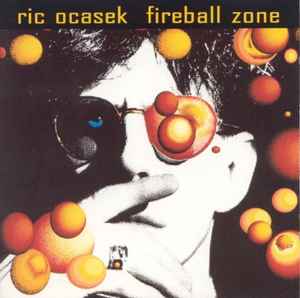 Ric Ocasek - Fireball Zone album cover