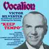 Victor Silvester And His Ballroom Orchestra - Keep Tempo
