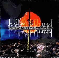 Battlefield Band - Rain, Hail Or Shine on Discogs