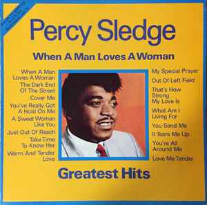 Percy Sledge – When A Man Loves A Woman (Greatest Hits) (Vinyl