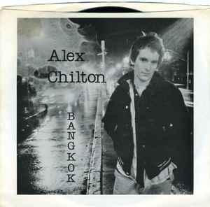 Alex Chilton - Bangkok