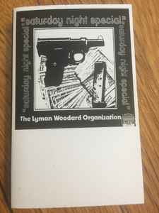 The Lyman Woodard Organization – Saturday Night Special (2017