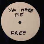Cover of You Make Me Free / Talking About Love, 1998, Vinyl