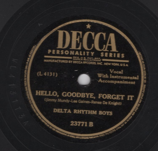 descargar álbum The Delta Rhythm Boys - Just Squeeze Me Hello Goodbye Forget It