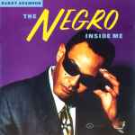 Cover of The Negro Inside Me, 1993, CD