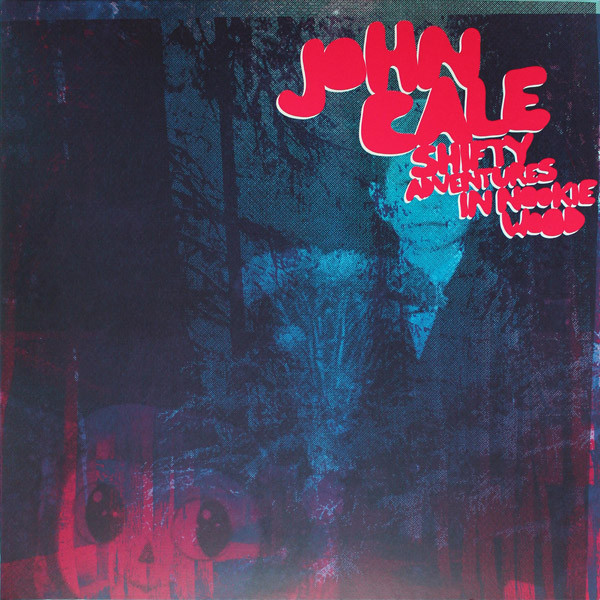 John Cale – Shifty Adventures In Nookie Wood (2012, 180g, Vinyl