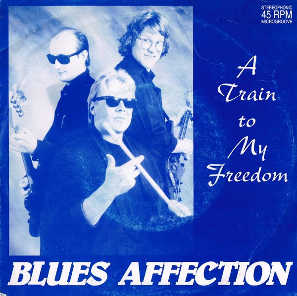 Album herunterladen Blues Affection - A Train To My Freedom