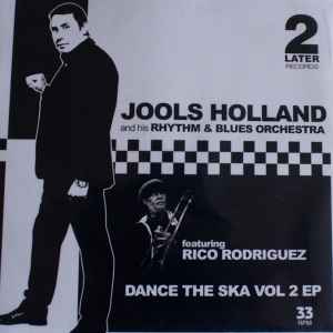 Jools Holland And His Rhythm & Blues Orchestra – Dance The Ska EP 