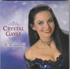 Crystal Gayle - All My Tomorrows
