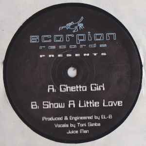 Ghetto Girl / Show A Little Love - EL-B