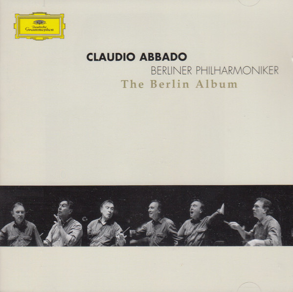 last ned album Claudio Abbado, Berliner Philharmoniker - The Berlin Album