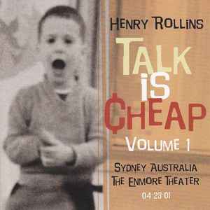 Talk Is Cheap, Vol. 1 - Henry Rollins