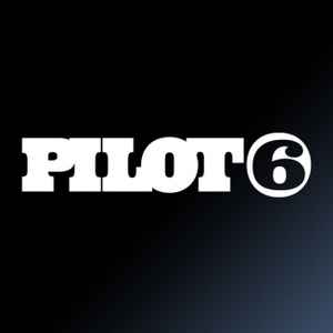 Pilot6 Recordings on Discogs