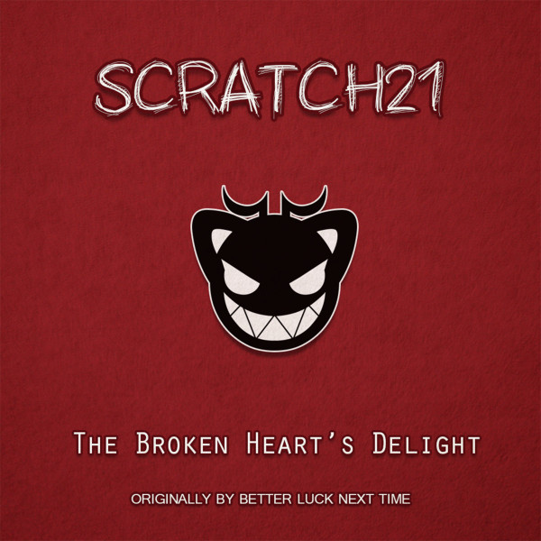 Album herunterladen Scratch21 - The Broken Hearts Delight