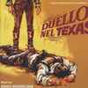 Ennio Morricone - Duello Nel Texas (Original Motion Picture Soundtrack)