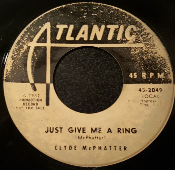lataa albumi Clyde McPhatter - Just Give Me A Ring Dont Dog Me