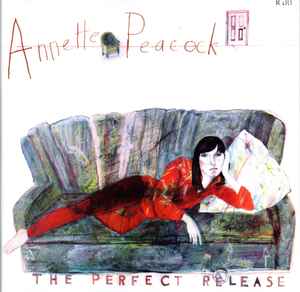 Annette Peacock - The Perfect Release album cover