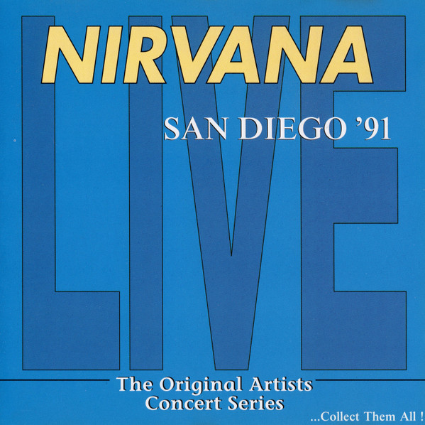 Nirvana – California Live 1991 (2015, 180g, Vinyl) - Discogs