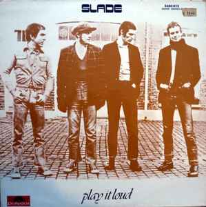 Slade - Play It Loud album cover