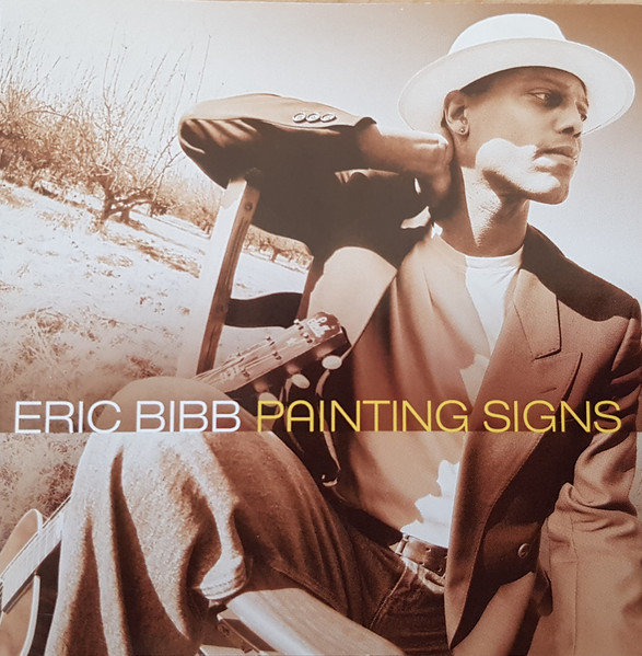 Eric Bibb – Painting Signs (2001, CD) - Discogs