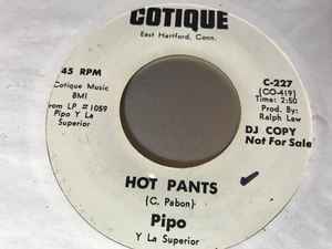 Pipo Y La Superior - Hot Pants / Montunos De Ayer  album cover