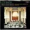 J.S. Bach*, The Richard Hickox Singers And The Richard Hickox Orchestra - Mass In F Major BWV 233 / Mass In A Major BWV 234