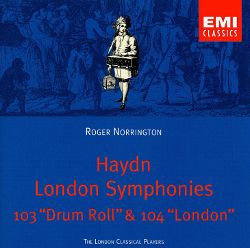 descargar álbum Haydn London Classical Players, Roger Norrington - Symphonies Nos 103 104