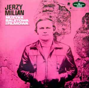 Jerzy Milian - Muzyka Baletowa I Filmowa album cover