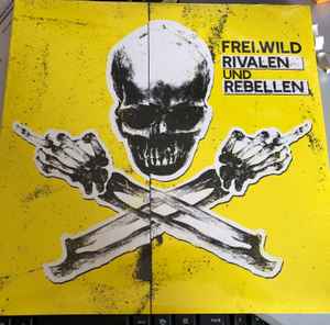 Frei.Wild - Rivalen Und Rebellen album cover
