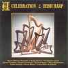 Various - A Celebration Of The Irish Harp